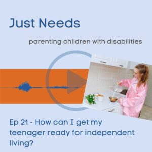 Click to play Just Needs Podcast: Parenting children with disabilities episode 21 on Buzzsprout.