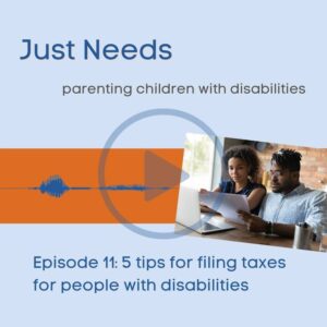 Click to play Just Needs Podcast: Parenting children with disabilities episode 11 on Buzzsprout.
