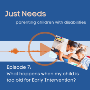 Click to play Just Needs Podcast: Parenting children with disabilities episode 7 on Buzzsprout.