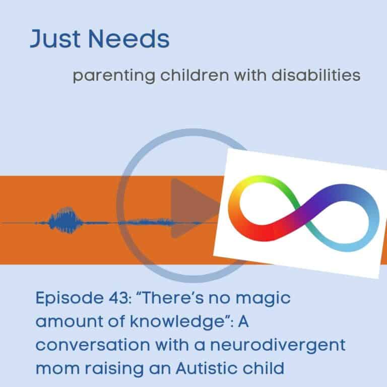 Click to play Just Needs Podcast: Parenting children with disabilities episode 43 on Buzzsprout.